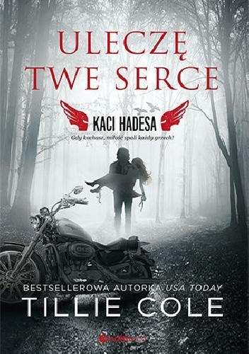 Uleczę twe serce - Tillie Cole