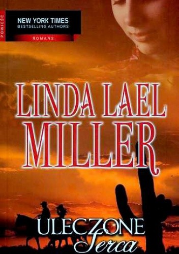 Uleczone serca - Linda Lael Miller