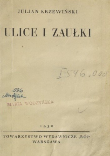 Ulice i zaułki - Julian Krzewiński