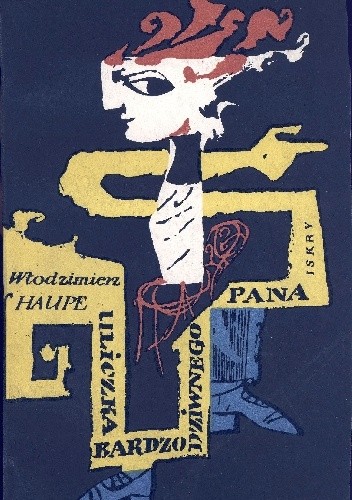 Uliczka Bardzo Dziwnego Pana - Włodzimierz Haupe