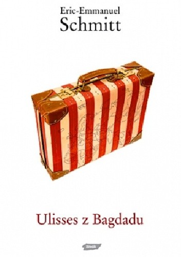 Ulisses z Bagdadu - Éric-Emmanuel Schmitt