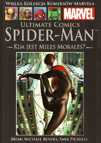 Ultimate Comics Spider-Man: Kim jest Miles Morales? - Brian Michael Bendis
