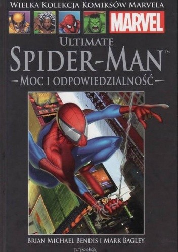 Ultimate Spider-Man: Moc i Odpowiedzialność - Brian Michael Bendis