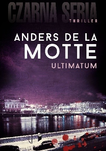 Ultimatum - Anders de la Motte