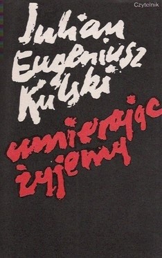 Umierając żyjemy - Julian Eugeniusz Kulski