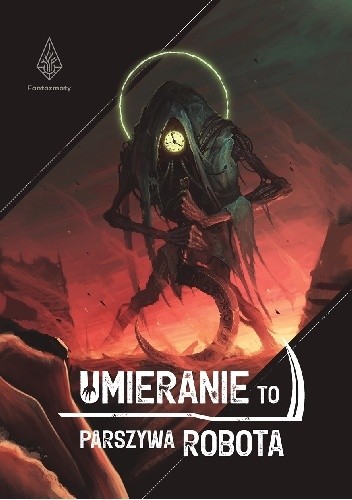 Umieranie to parszywa robota - Kornel Mikołajczyk