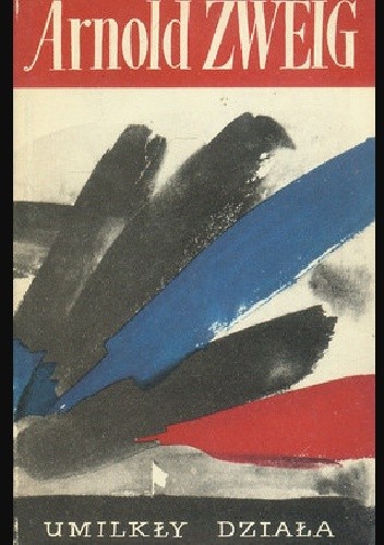 Umilkły działa - Arnold Zweig