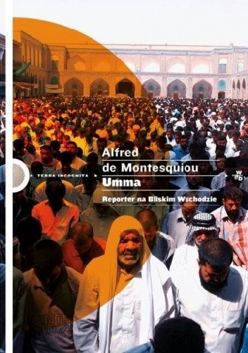 Umma. Reporter na Bliskim Wschodzie - Alfred de Montesquiou