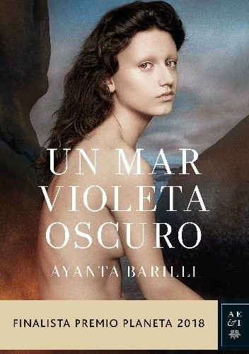 Un mar violeta oscuro - Ayanta Barilli