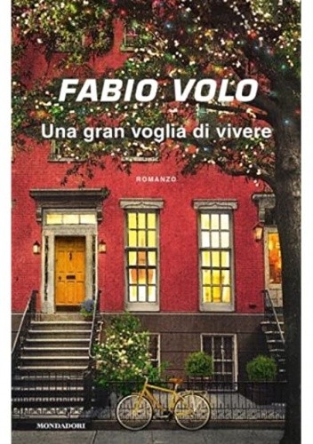 Una gran voglia di vivere. - Fabio Volo