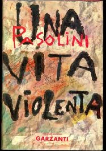 Una vita violenta - Pier Paolo Pasolini