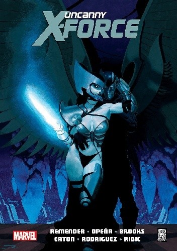 Uncanny X-Force: Era Archangela - Mark Brooks