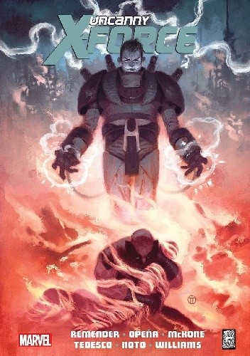 Uncanny X-Force: Ostateczna egzekucja - Rick Remender