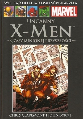 Uncanny X-Men: Czasy minionej przyszłości - Chris Claremont