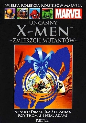 Uncanny X-Men: Zmierzch Mutantów - Roy William Thomas Jr.