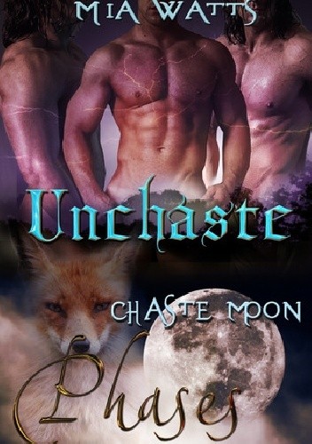 Unchaste - Mia Watts