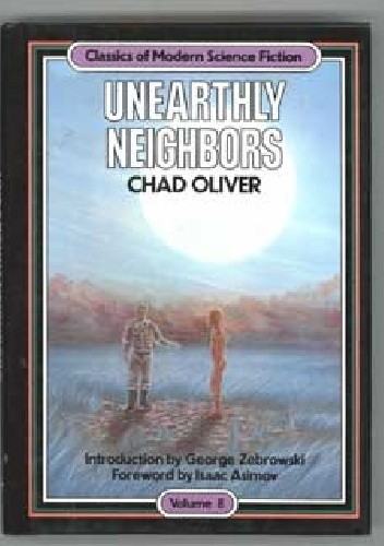 Unearthly Neighbors - Chad Oliver