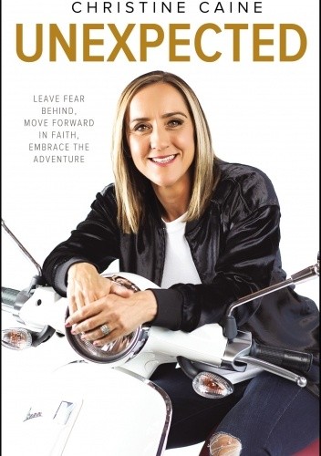 Unexpected - Christine Caine
