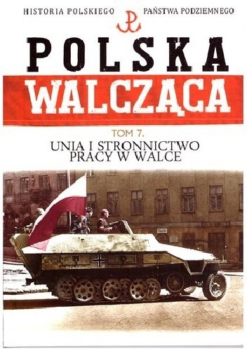 Unia i Stronnictwo Pracy w walce - Marek Hańderek