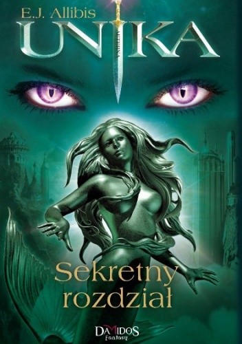 Unika. Sekretny rozdział - E.J. Allibis