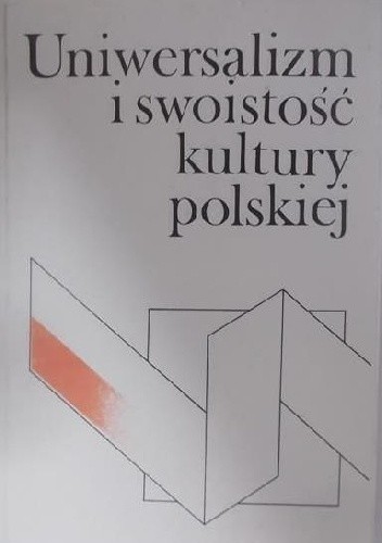 Uniwersalizm i swoistość kultury polskiej, tom 2 - Barbara Skarga