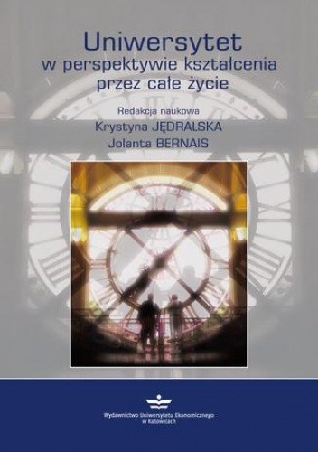 Uniwersytet w perspektywie kształcenia przez całe życie - Jędralska Krystyna