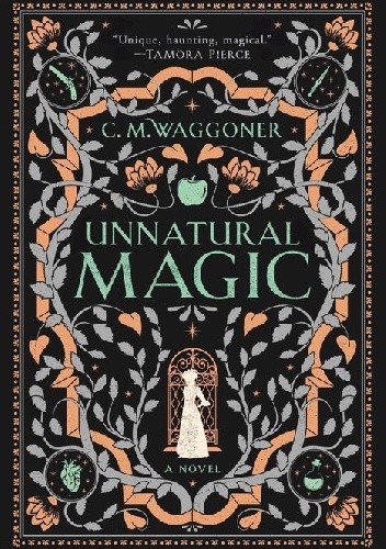 Unnatural Magic - C.M. Waggoner