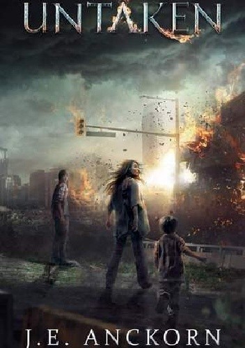 Untaken - J.E. Anckorn