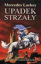 Upadek strzały - Mercedes Lackey