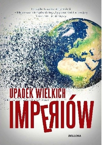 Upadek wielkich imperiów - praca zbiorowa