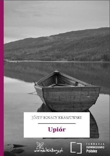 Upiór - Józef Ignacy Kraszewski