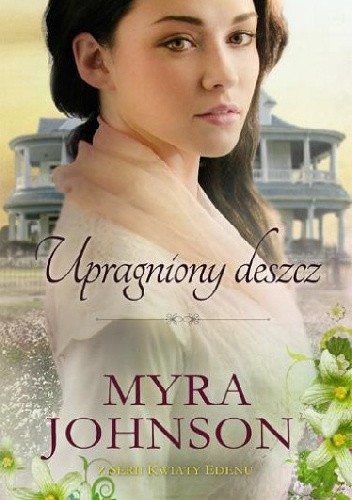 Upragniony deszcz - Myra Johnson