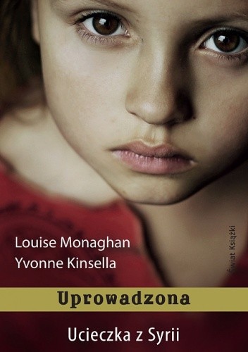 Uprowadzona - Louise Monaghan