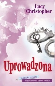 Uprowadzona - Lucy Christopher