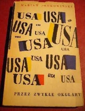 USA przez zwykłe okulary - Marian Podkowiński