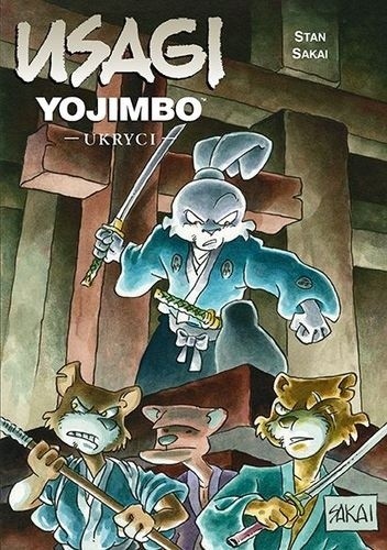 Usagi Yojimbo: Ukryci - Stan Sakai