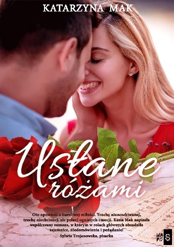Usłane różami - Katarzyna Mak