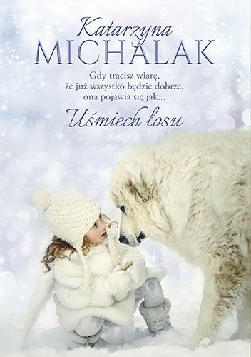 Uśmiech losu - Katarzyna Michalak