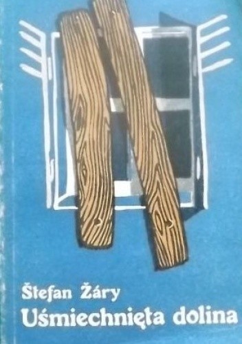 Uśmiechnięta dolina - Štefan Žáry