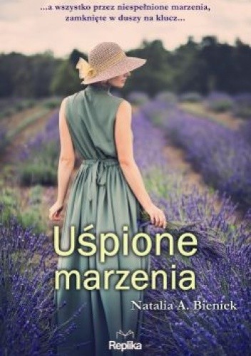 Uśpione marzenia - Natalia A. Bieniek