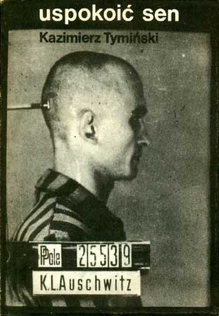 Uspokoić sen - Kazimierz Tymiński
