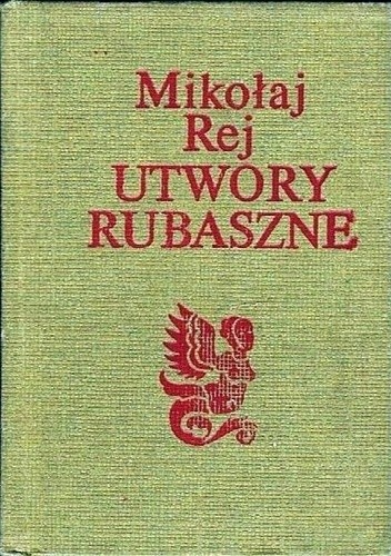 Utwory rubaszne - Mikołaj Rej