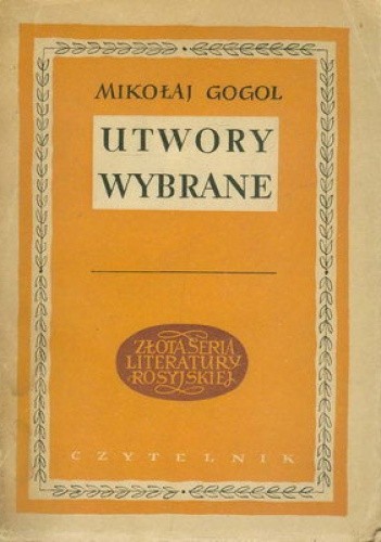 Utwory wybrane - Mikołaj Gogol
