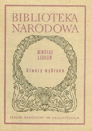 Utwory wybrane - Nikołaj Leskow