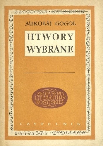 Utwory wybrane. Tom I - Mikołaj Gogol