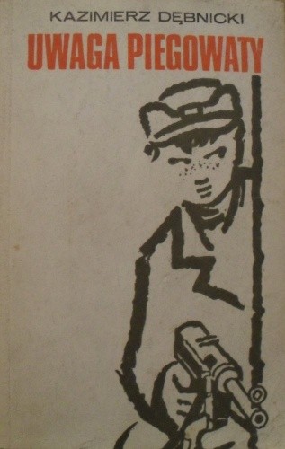 Uwaga Piegowaty - Kazimierz Dębnicki