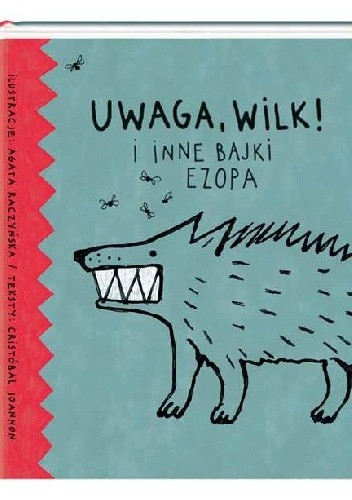 Uwaga, wilk! i inne bajki Ezopa - Cristóbal Joannon