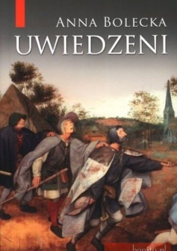 Uwiedzeni - Anna Bolecka
