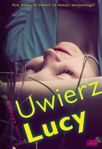 Uwierz Lucy - Tamsyn Murray
