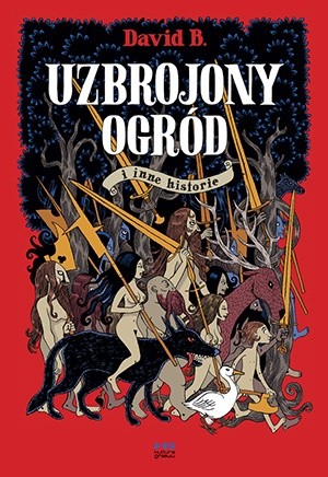Uzbrojony ogród i inne historie - David B.